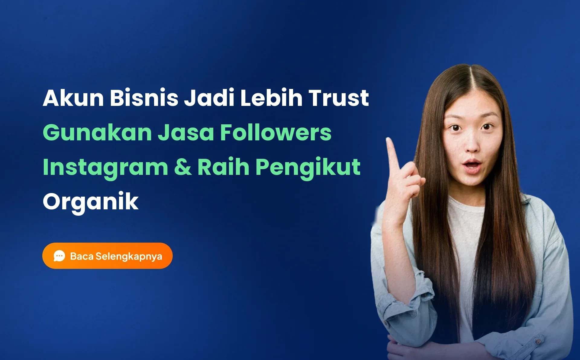 Akun Bisnis Jadi Lebih Trust dengan Jasa Followers Instagram