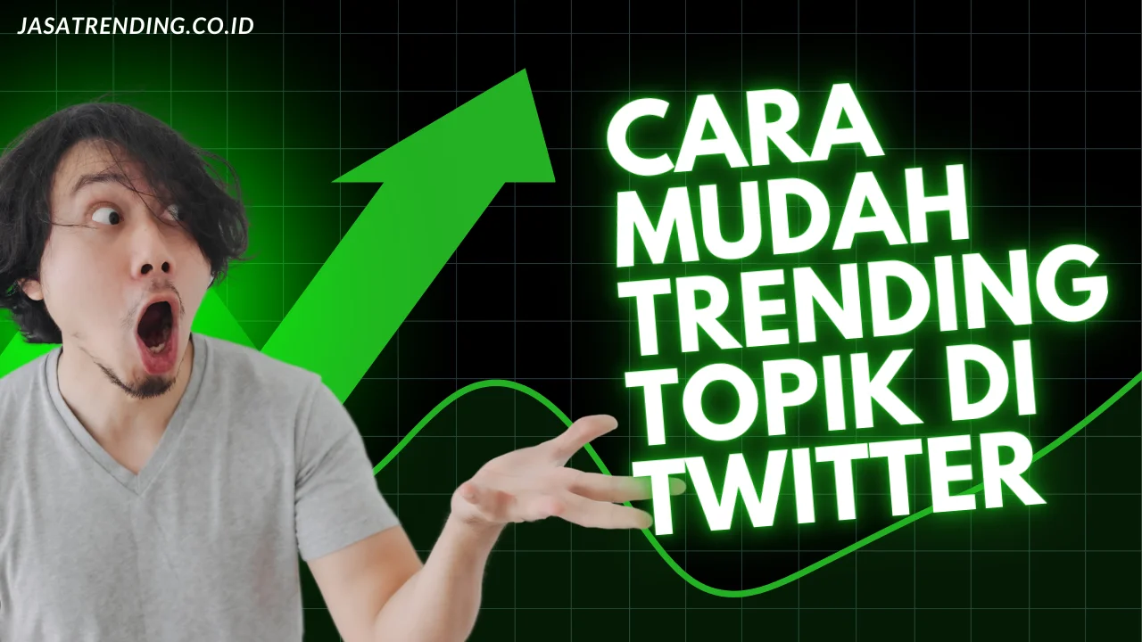 Cara Mudah Trending Topik Di Twitter Indonesia