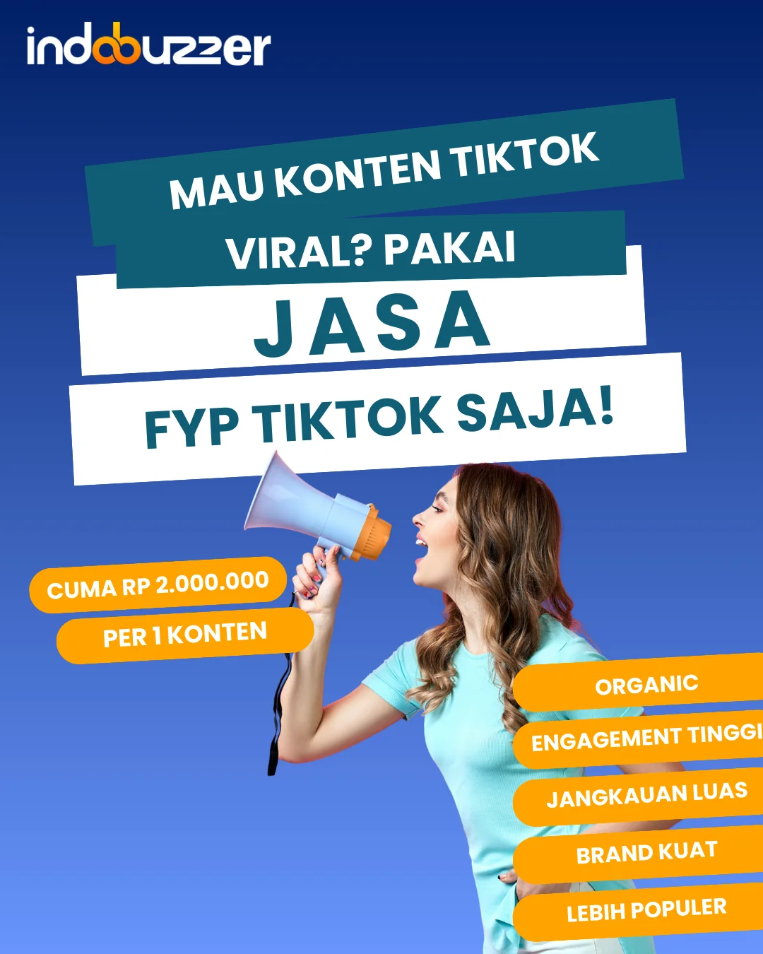Mau Konten TikTok Viral? Coba Jasa Buzzer FYP dari Indobuzzer