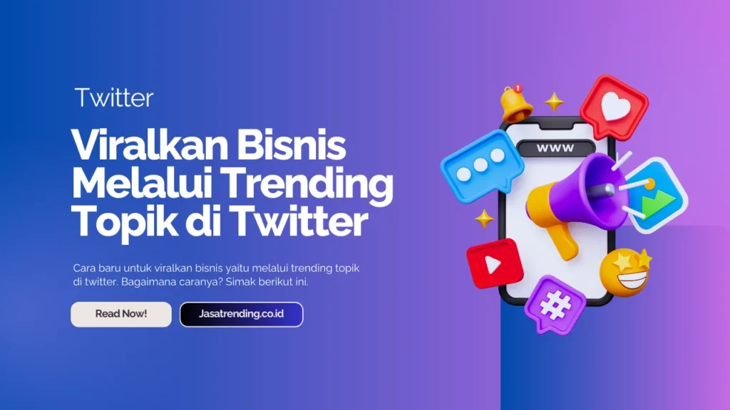 bisnis viral melalui trending topik
