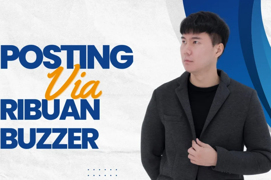 ribuan buzzer siap posting
