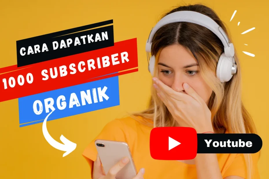 ingin dapat 1000 subscriber